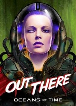 Out There: Oceans of Time