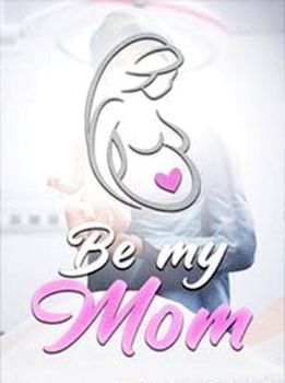 Be My Mom