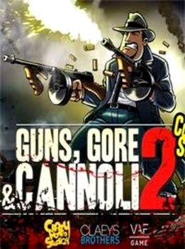 Guns Gore & Cannoli 2