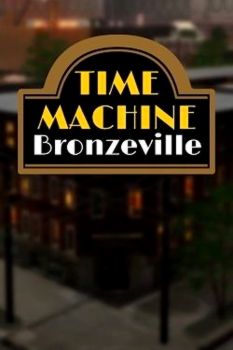 Time Machine Bronzeville