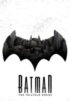 Batman The Telltale Series - Episode 1-5