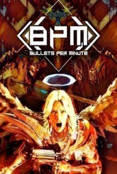 BPM Bullets Per Minute