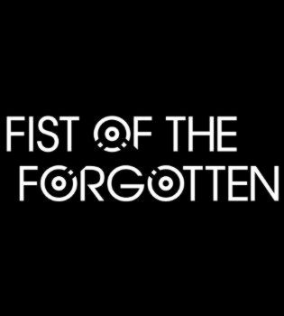 Fist of the Forgotten