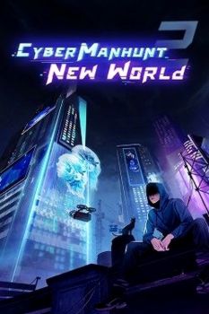 Cyber Manhunt: New World