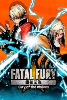 FATAL FURY: City of the Wolves