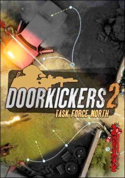 Door Kickers 2: Task Force North