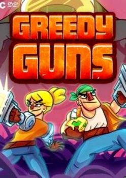 Greedy Guns