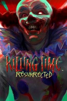 Killing Time: Resurrected