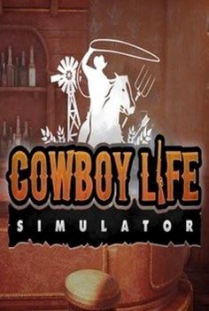 Cowboy Life Simulator