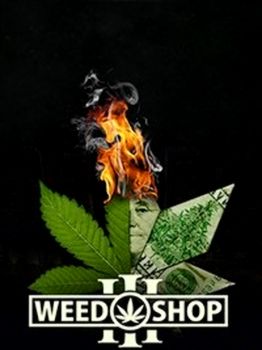 Weed Shop 3