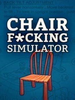 Chair Fucking Simulator