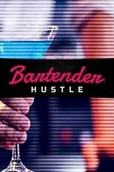 Bartender Hustle