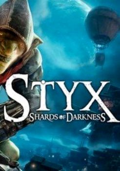 Styx Shards of Darkness