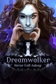 Dreamwalker: Never Fall Asleep