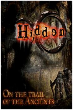 Hidden: On the trail of the Ancients