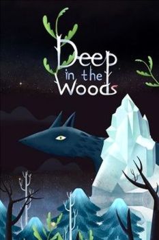 Deep in the Woods