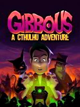 Gibbous A Cthulhu Adventure