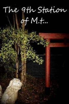 The 9th Station of M.t..