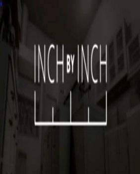 Inch By Inch