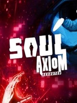 Soul Axiom Rebooted