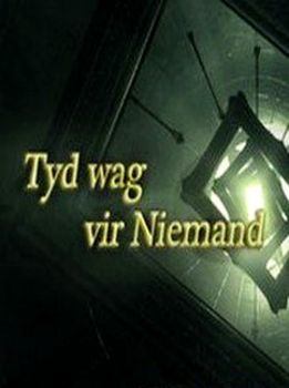 Tyd wag vir Niemand