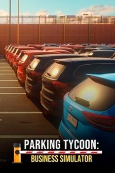 Parking Tycoon: Business Simulator