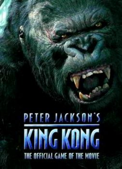 Peter Jackson's King Kong The Official Game of the Movie