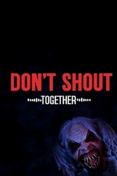 Don't Shout Together