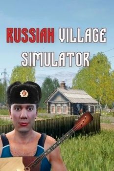 Russian Village Simulator