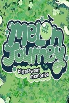 Melon Journey: Bittersweet Memories