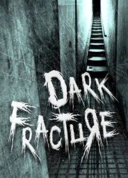 Dark Fracture: Prologue