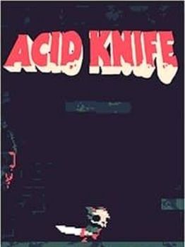 Acid Knife