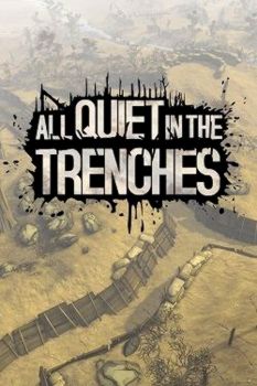 All Quiet in the Trenches