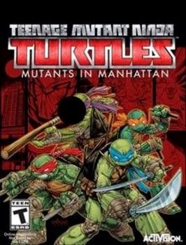 Teenage Mutant Ninja Turtles: Mutants in Manhattan