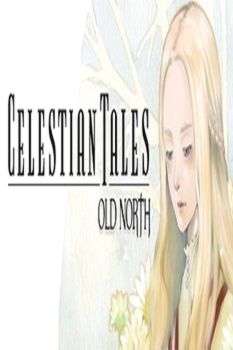 Celestian Tales: Old North