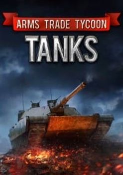 Arms Trade Tycoon Tanks