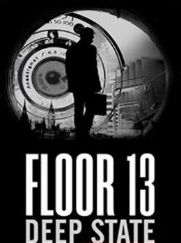 Floor 13 Deep State