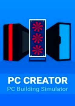 PC Creator - PC Building Simulator