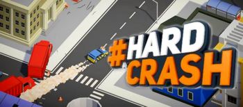 #HardCrash