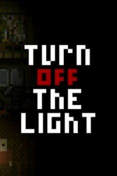 Turn off the light