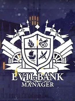 Evil Bank Manager