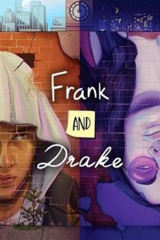 Frank and Drake