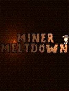 Miner Meltdown