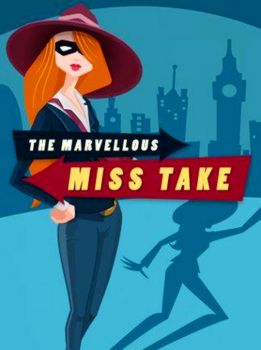 The Marvellous Miss Take