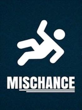 Mischance