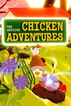 Amazing Chicken Adventures