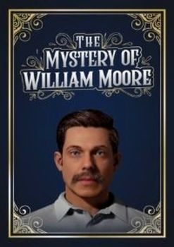 The Mystery of William Moore