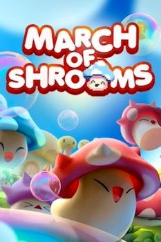 March of Shrooms