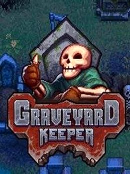 Graveyard Keeper