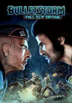 Bulletstorm Full Clip Edition